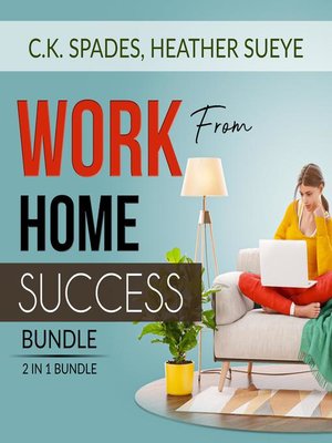 cover image of Work From Home Success Bundle, 2 IN 1 Bundle